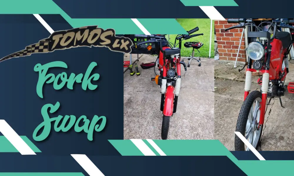 Tomos Targa LX Fork Swap